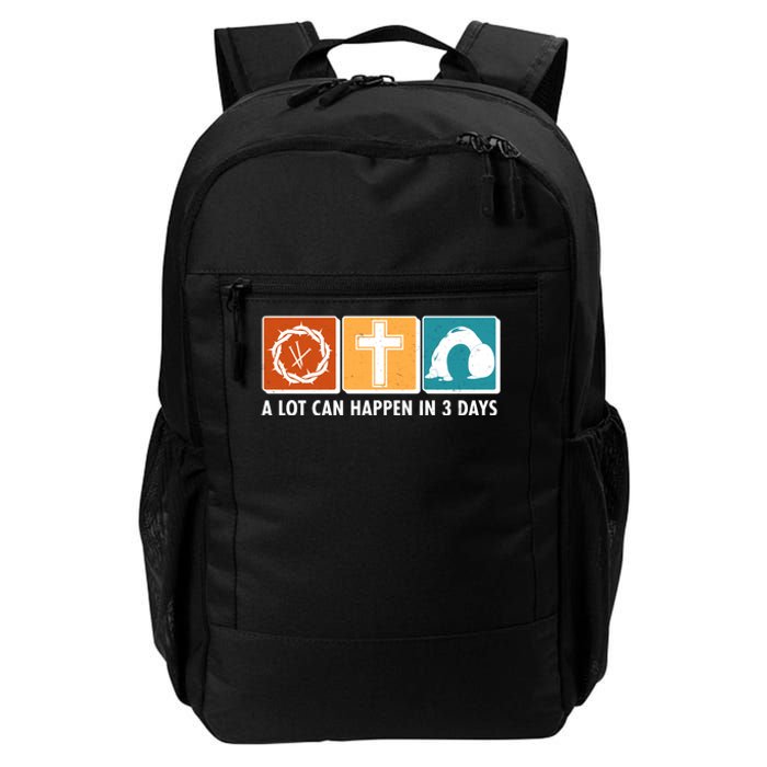 A Lot Can Happened In Three Days Jesus Resurrection Daily Commute Backpack