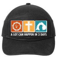 A Lot Can Happened In Three Days Jesus Resurrection 7-Panel Snapback Hat