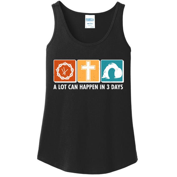 A Lot Can Happened In Three Days Jesus Resurrection Ladies Essential Tank