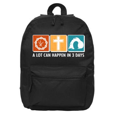 A Lot Can Happened In Three Days Jesus Resurrection 16 in Basic Backpack