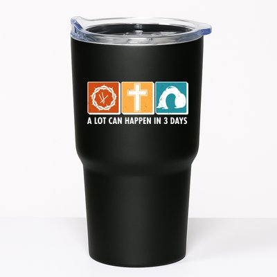 A Lot Can Happened In Three Days Jesus Resurrection Tumbler