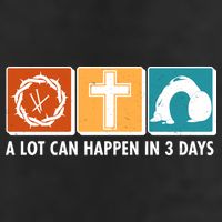 A Lot Can Happened In Three Days Jesus Resurrection Tumbler