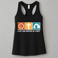 A Lot Can Happened In Three Days Jesus Resurrection Womens Tank Top