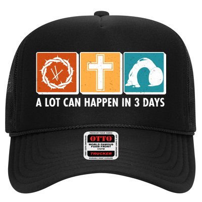 A Lot Can Happened In Three Days Jesus Resurrection Trucker Hat