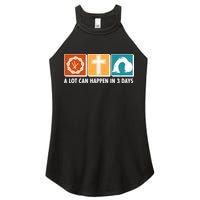 A Lot Can Happened In Three Days Jesus Resurrection Women's Perfect Tri Rocker Tank