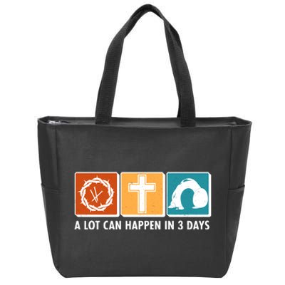 A Lot Can Happened In Three Days Jesus Resurrection Zip Tote Bag