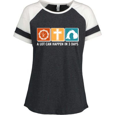 A Lot Can Happened In Three Days Jesus Resurrection Enza Ladies Jersey Colorblock Tee