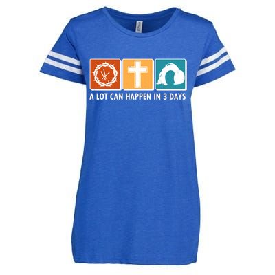 A Lot Can Happened In Three Days Jesus Resurrection Enza Ladies Jersey Football T-Shirt