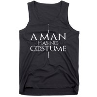 A Man Has No Costume Tank Top