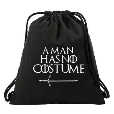 A Man Has No Costume Funny TV Series Drawstring Bag