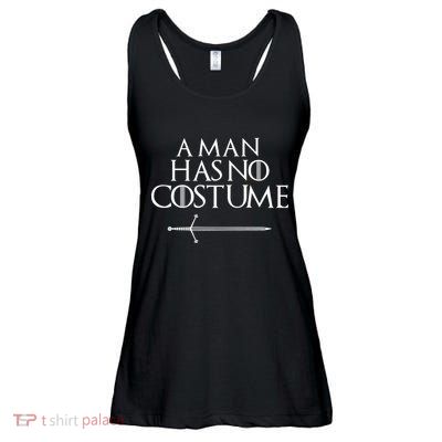 A Man Has No Costume Funny TV Series Ladies Essential Flowy Tank