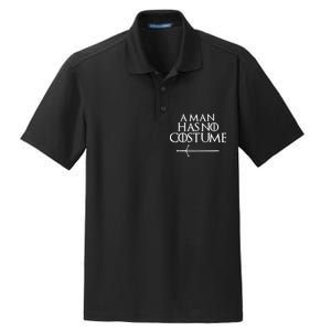 A Man Has No Costume Funny TV Series Dry Zone Grid Polo