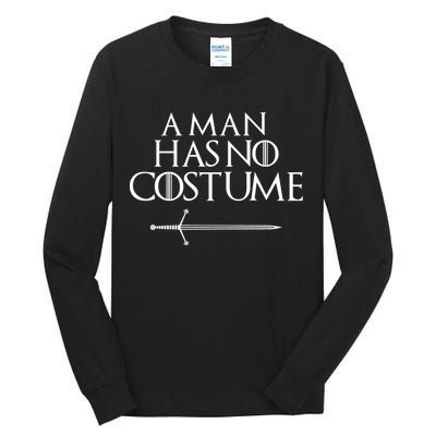 A Man Has No Costume Funny TV Series Tall Long Sleeve T-Shirt