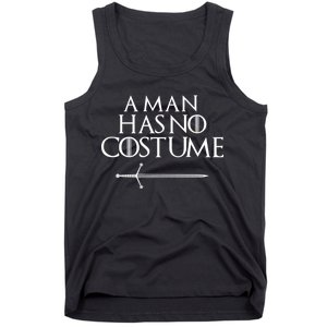 A Man Has No Costume Funny TV Series Tank Top