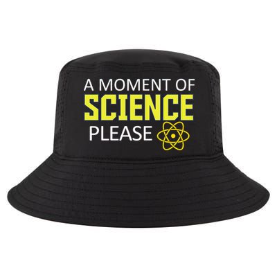 A Moment Of Science Please  Cool Comfort Performance Bucket Hat