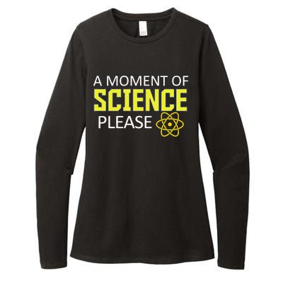 A Moment Of Science Please  Womens CVC Long Sleeve Shirt