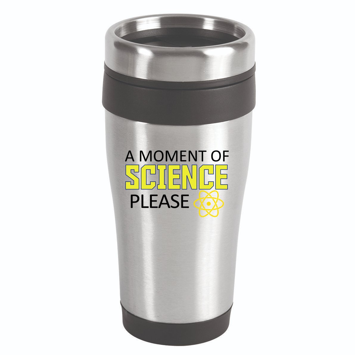 A Moment of Science Please 16oz Travel Tumbler