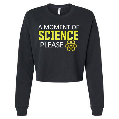 A Moment of Science Please Cropped Pullover Crew