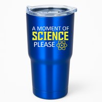 A Moment Of Science Please  Tumbler