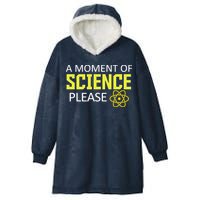 A Moment of Science Please Hooded Wearable Blanket