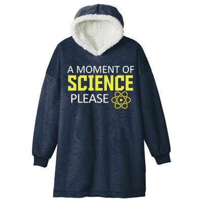 A Moment Of Science Please  Hooded Wearable Blanket