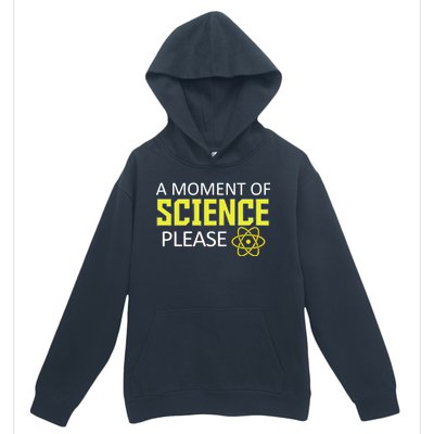 A Moment Of Science Please  Urban Pullover Hoodie