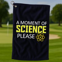 A Moment of Science Please Golf Towel