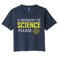 A Moment of Science Please Women's Crop Top Tee