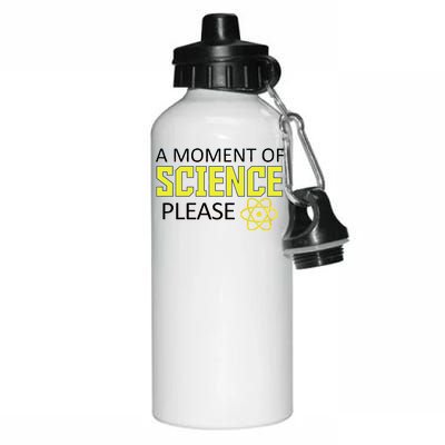 A Moment Of Science Please  Aluminum Water Bottle