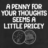 A Penny For Your Thoughts Seems A Little Pricey 25L Jumbo Tote