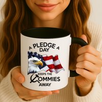 A Pledge A Dat Keeps The s Commies Away Mug