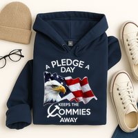 A Pledge A Dat Keeps The s Commies Away Hoodie