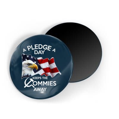 A Pledge A Dat Keeps The s Commies Away Magnet