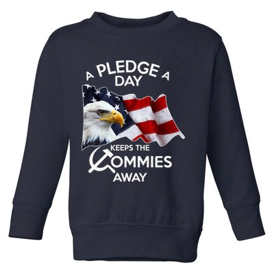 A Pledge A Dat Keeps The s Commies Away Toddler Sweatshirt