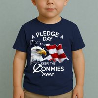 A Pledge A Dat Keeps The s Commies Away Toddler T-Shirt