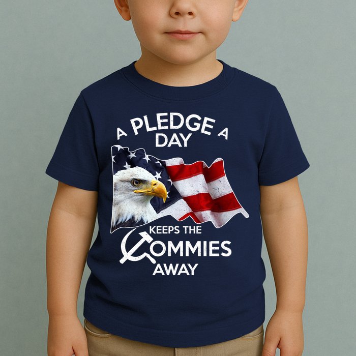 A Pledge A Dat Keeps The s Commies Away Toddler T-Shirt