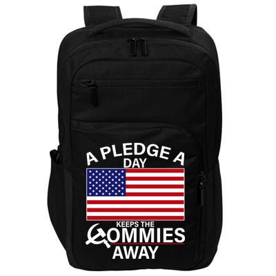 A Pledge A Day Keeps The Commies Away Impact Tech Backpack