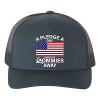 A Pledge A Day Keeps The Commies Away Yupoong Adult 5-Panel Trucker Hat