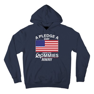 A Pledge A Day Keeps The Commies Away Hoodie