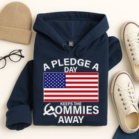 A Pledge A Day Keeps The Commies Away Hoodie