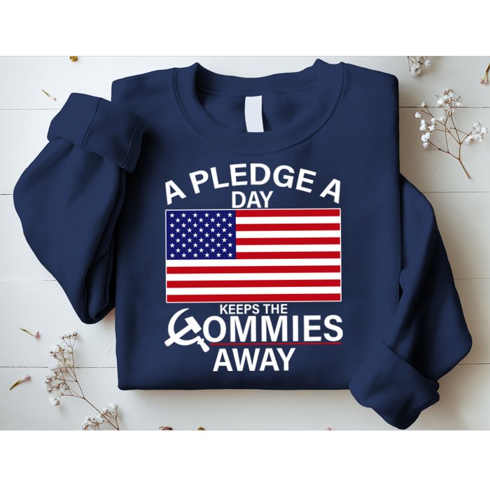 A Pledge A Day Keeps The Commies Away Sweatshirt