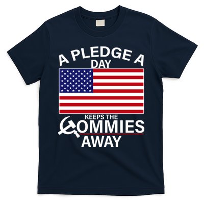 A Pledge A Day Keeps The Commies Away T-Shirt
