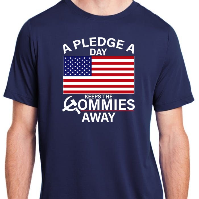 A Pledge A Day Keeps The Commies Away Adult ChromaSoft Performance T-Shirt