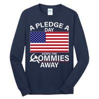 A Pledge A Day Keeps The Commies Away Tall Long Sleeve T-Shirt