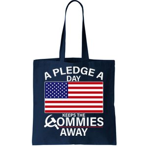 A Pledge A Day Keeps The Commies Away Tote Bag