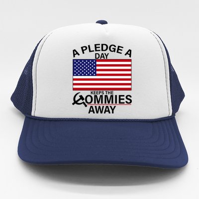 A Pledge A Day Keeps The Commies Away Trucker Hat