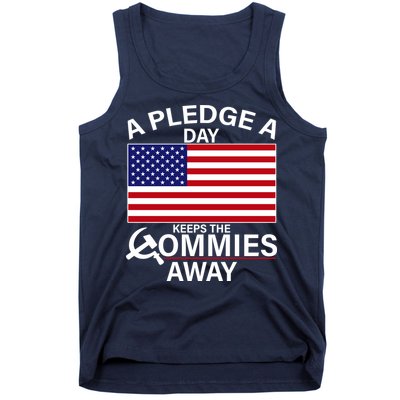 A Pledge A Day Keeps The Commies Away Tank Top
