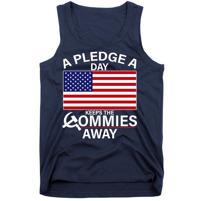 A Pledge A Day Keeps The Commies Away Tank Top