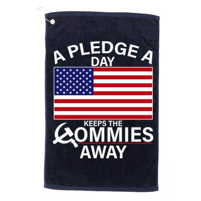 A Pledge A Day Keeps The Commies Away Golf Towel