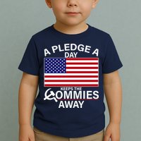 A Pledge A Day Keeps The Commies Away Toddler T-Shirt